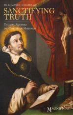 Sanctifying Truth - Thomas Aquinas on Christian Holiness
